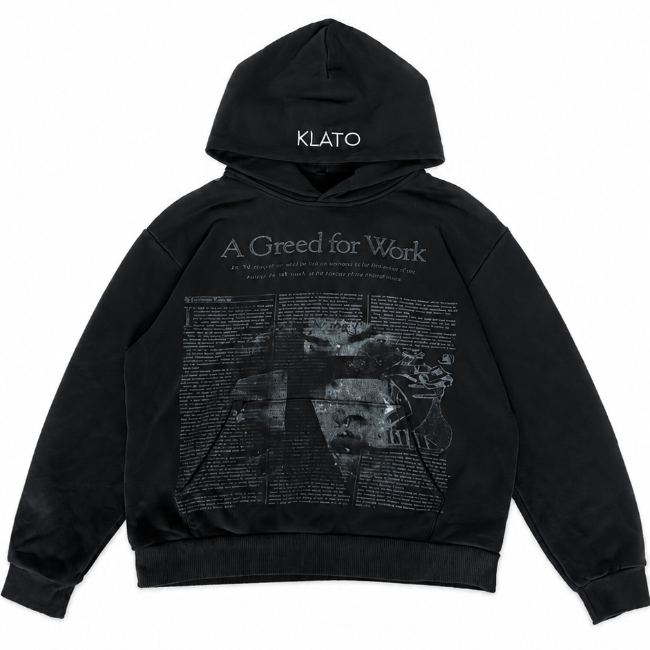"a greed for work" Hoodie (PRE-ORDER)